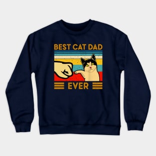 Best Cat Dad Ever - Vintage Retro Crewneck Sweatshirt